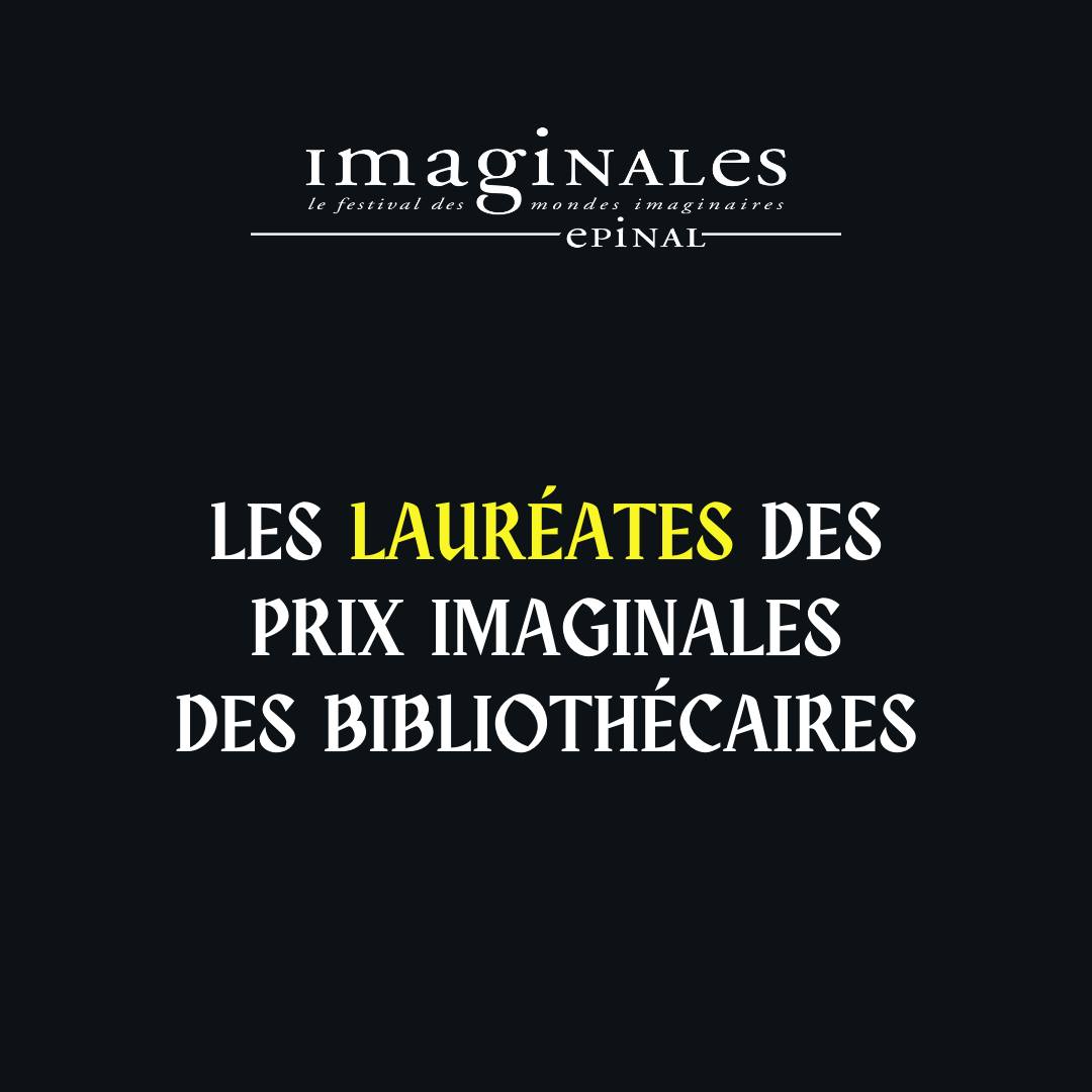 Les lauréates des Prix Imaginales 2025 des bibliothécaires